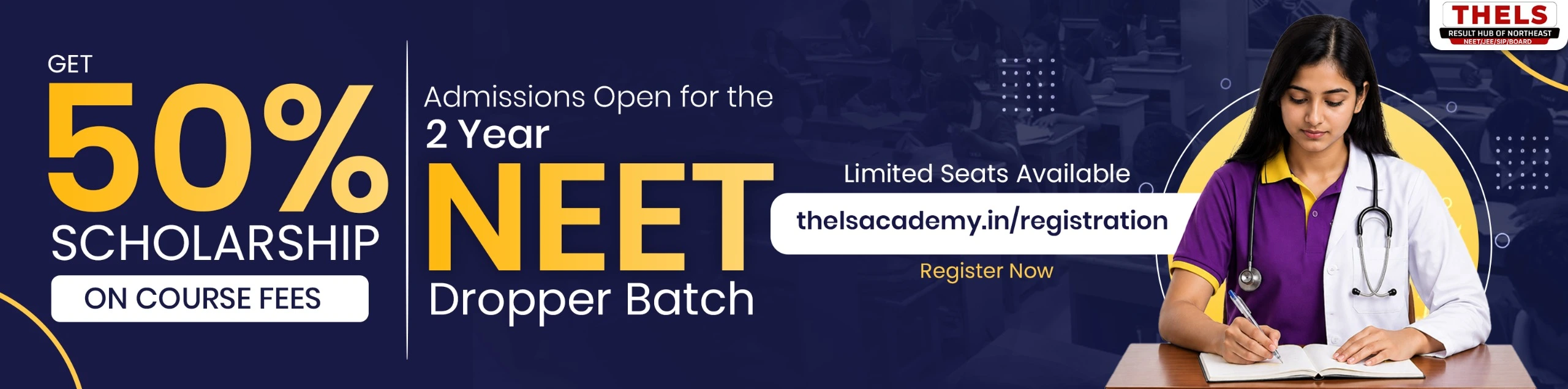 2year NEET Dropper Offer Banner - THELS ACADEMY